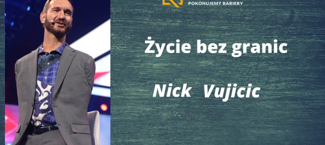Życie bez granic- Nick Vujicic