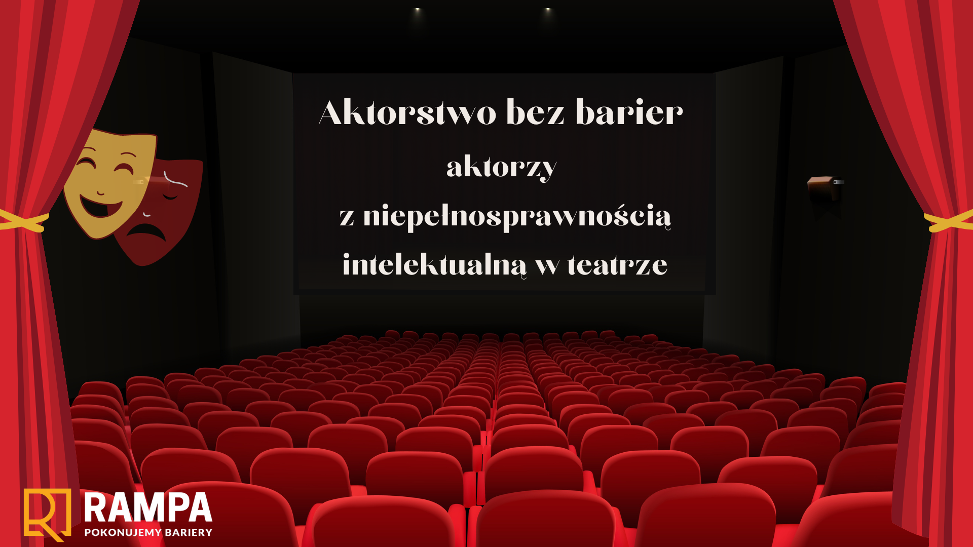 Aktorstwo bez barier – aktorzy z niepełnosprawnością intelektualną w teatrze